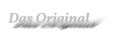 Das Original