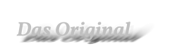 Das Original
